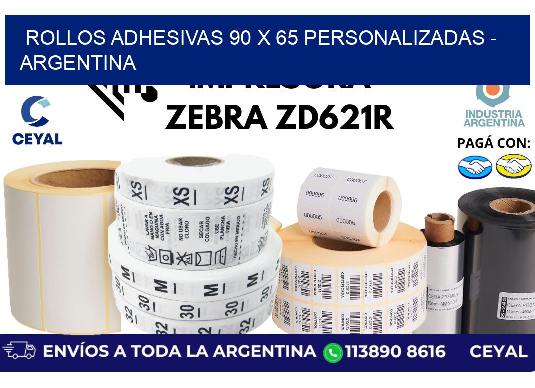 rollos adhesivas 90 x 65 personalizadas - Argentina