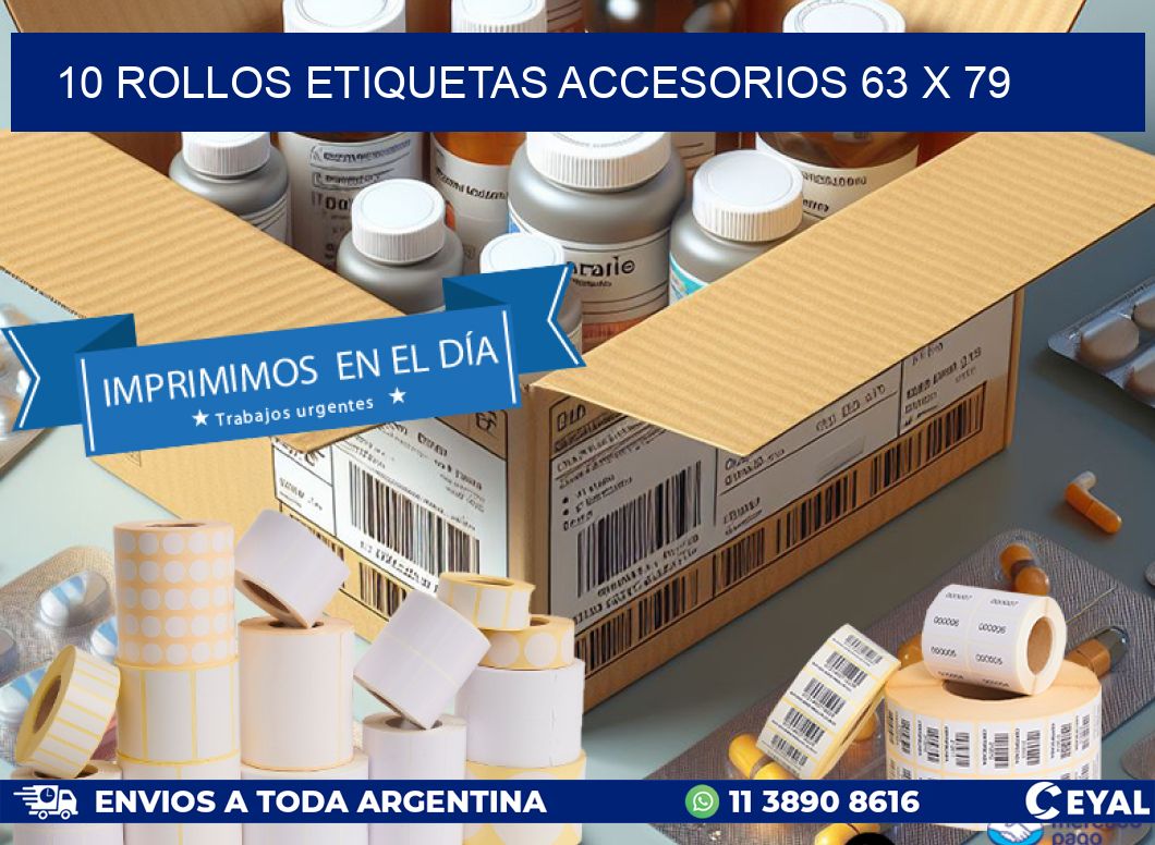 10 ROLLOS ETIQUETAS ACCESORIOS 63 x 79