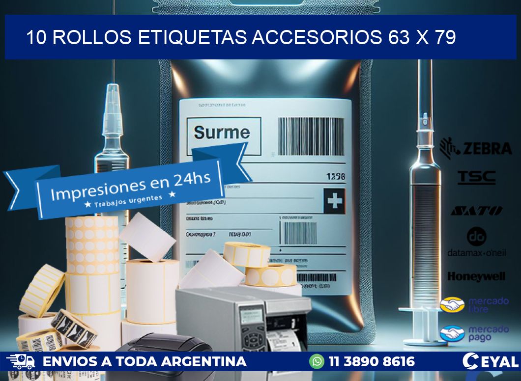 10 ROLLOS ETIQUETAS ACCESORIOS 63 x 79