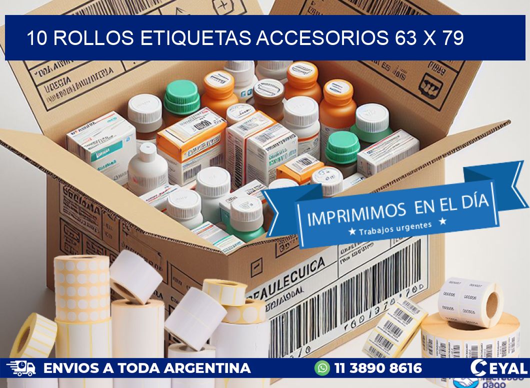 10 ROLLOS ETIQUETAS ACCESORIOS 63 x 79