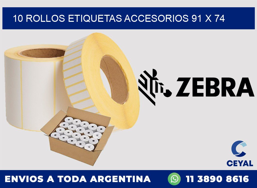 10 ROLLOS ETIQUETAS ACCESORIOS 91 x 74