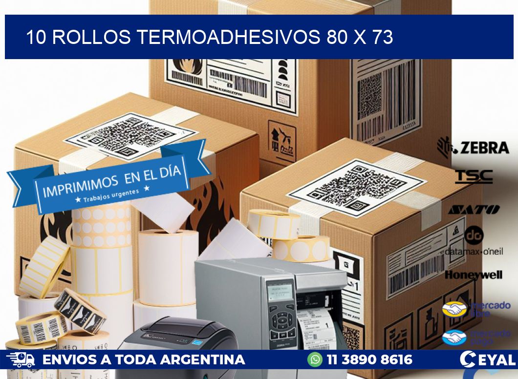 10 ROLLOS TERMOADHESIVOS 80 x 73