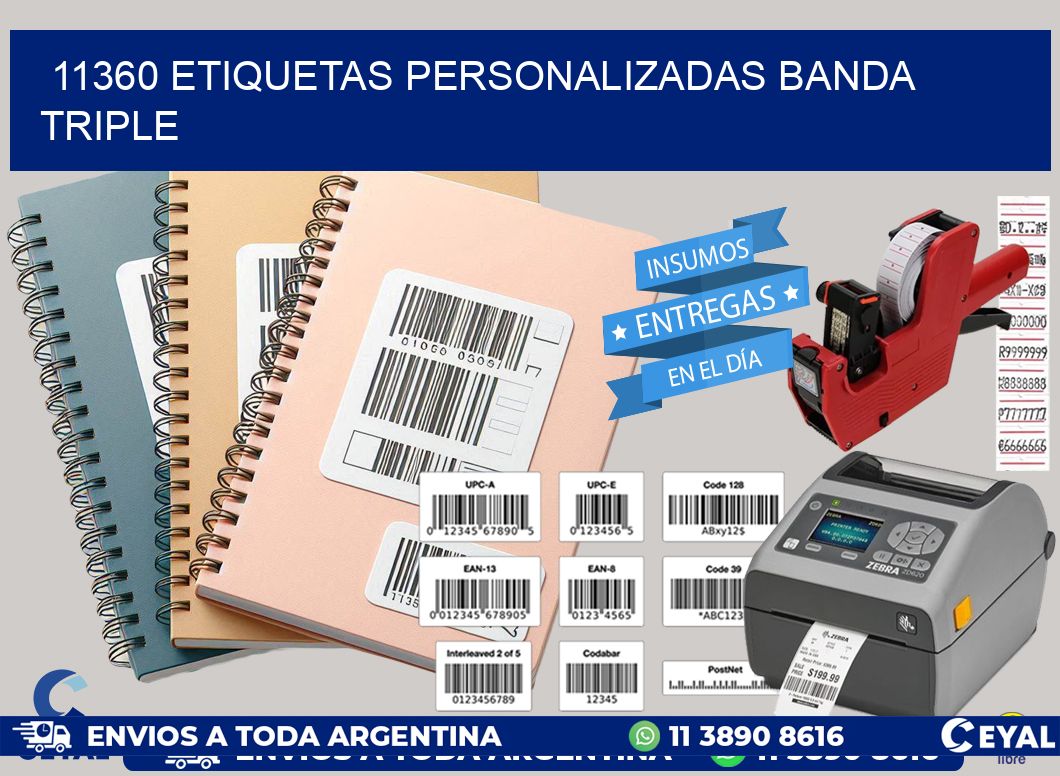 11360 Etiquetas personalizadas banda triple