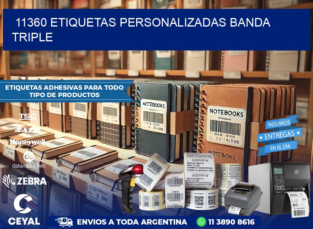 11360 Etiquetas personalizadas banda triple