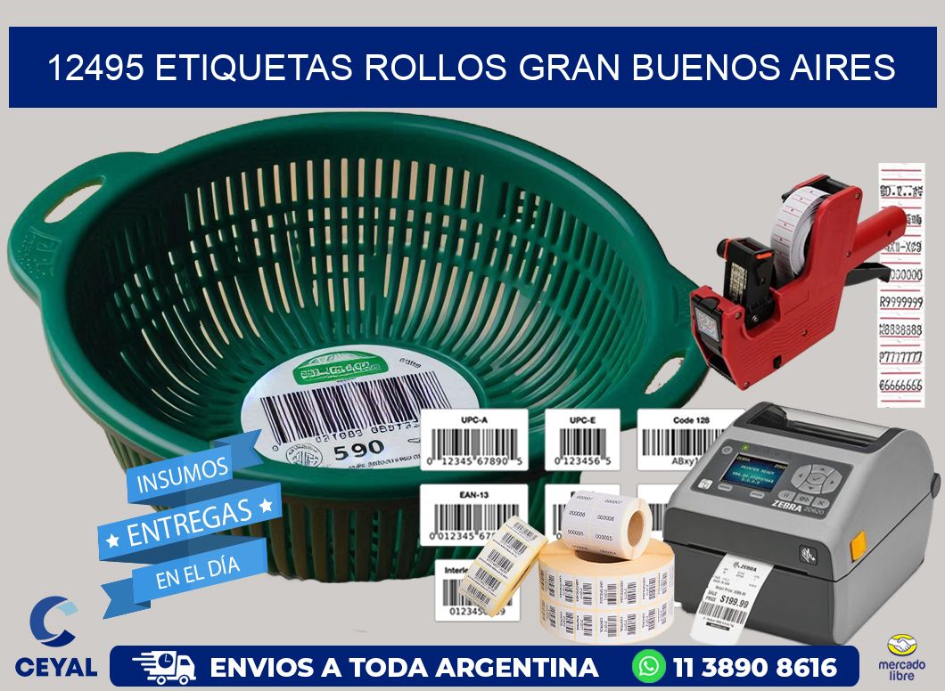 12495 etiquetas rollos GRAN BUENOS AIRES