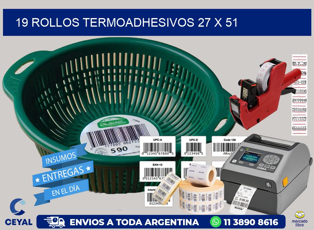 19 ROLLOS TERMOADHESIVOS 27 x 51