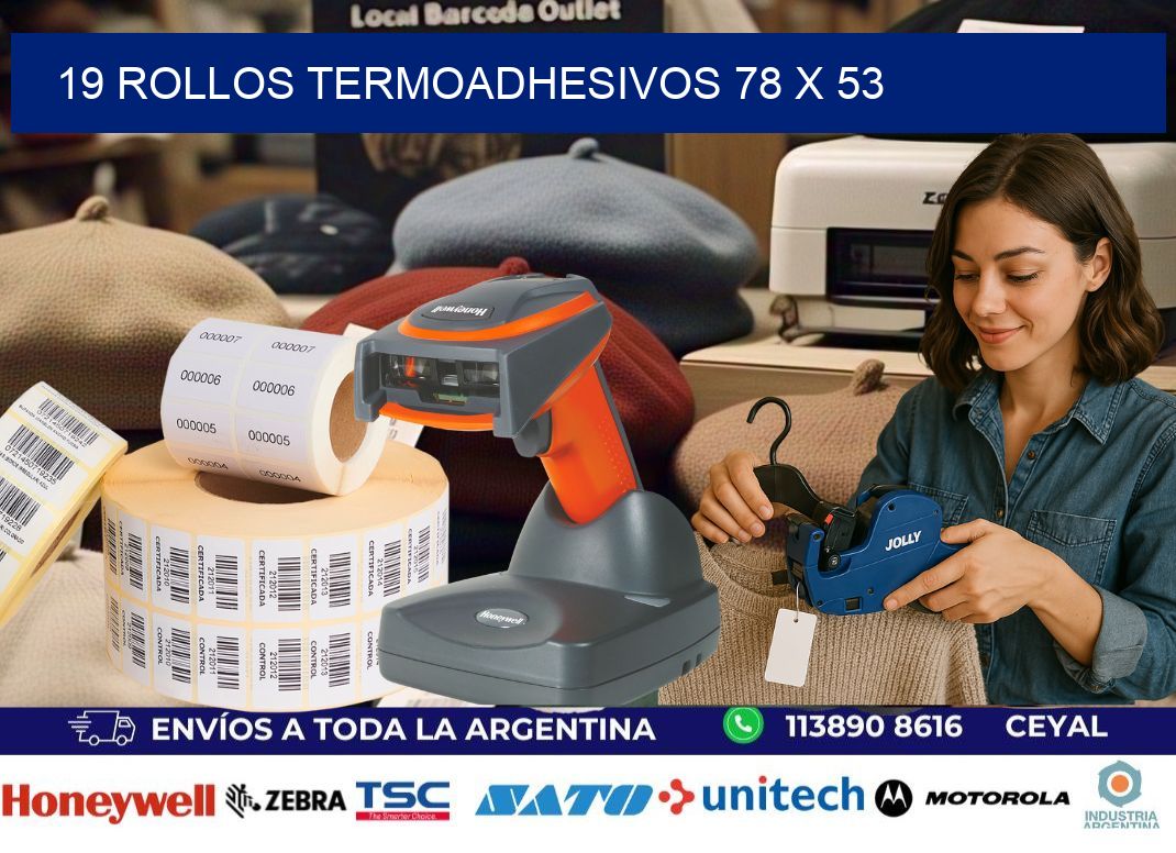 19 ROLLOS TERMOADHESIVOS 78 x 53