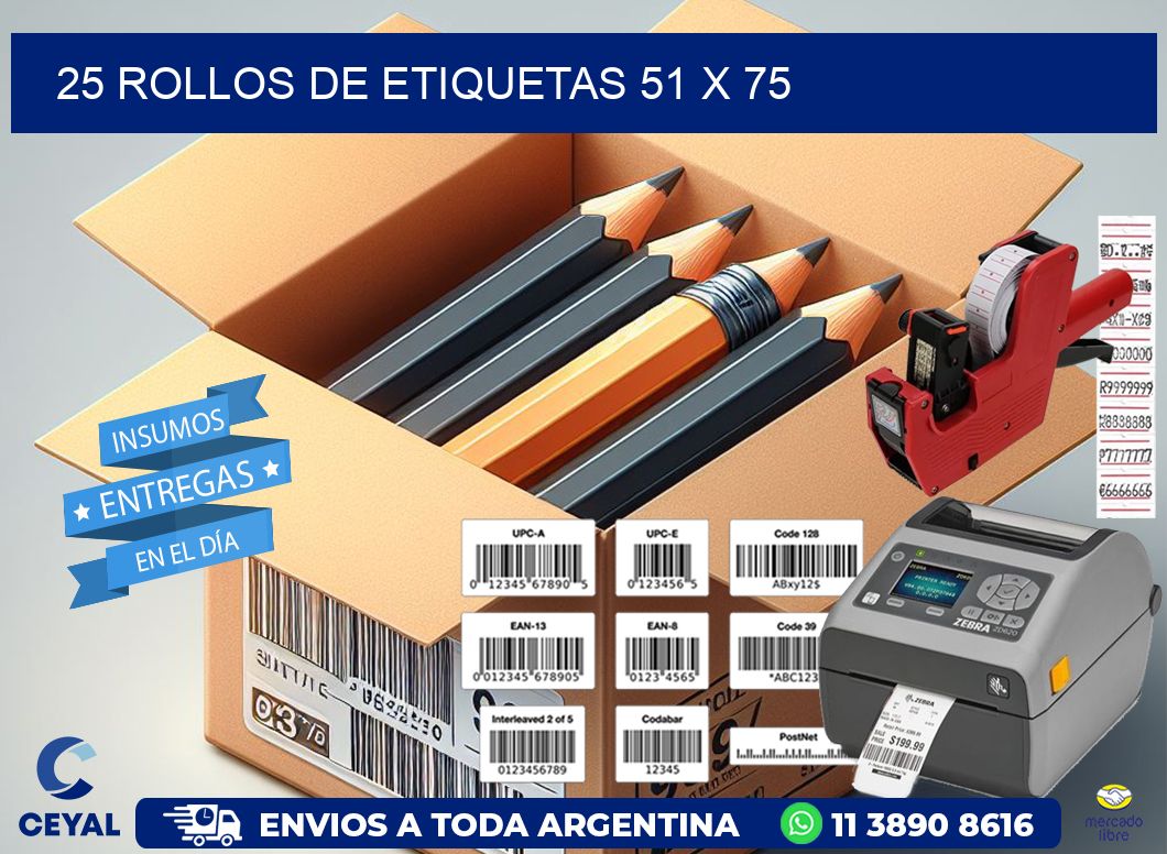 25 ROLLOS DE ETIQUETAS 51 x 75