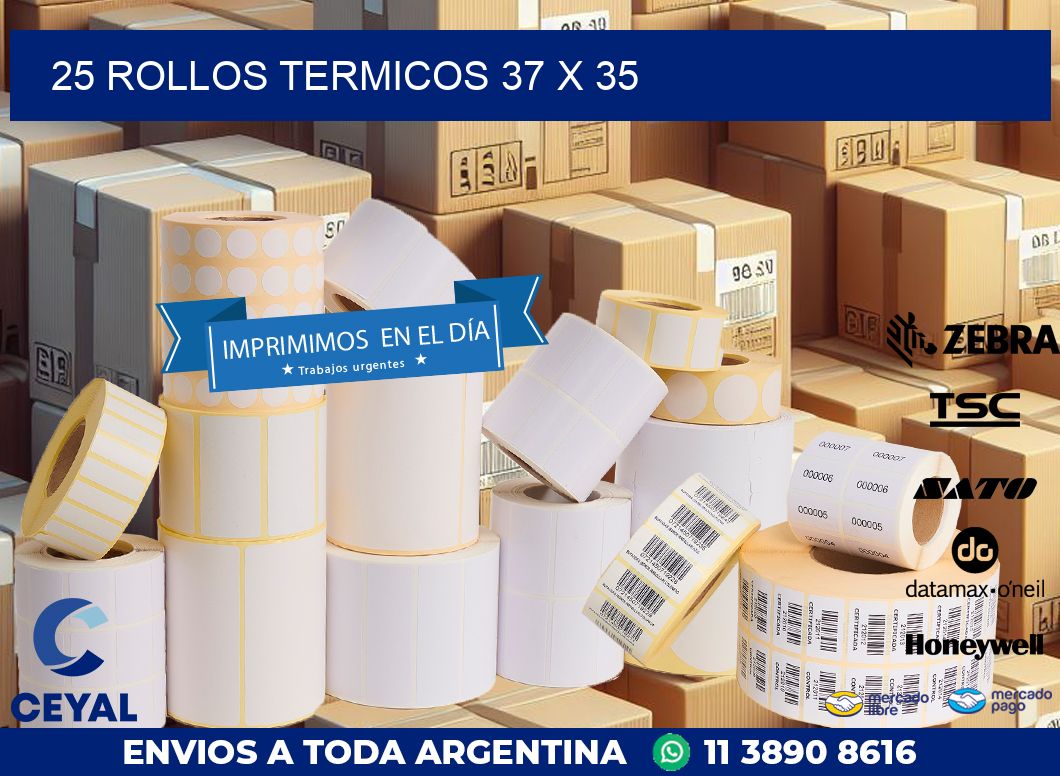 25 ROLLOS TERMICOS 37 x 35