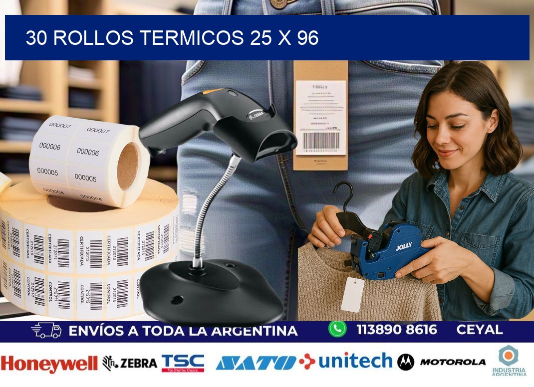 30 ROLLOS TERMICOS 25 x 96
