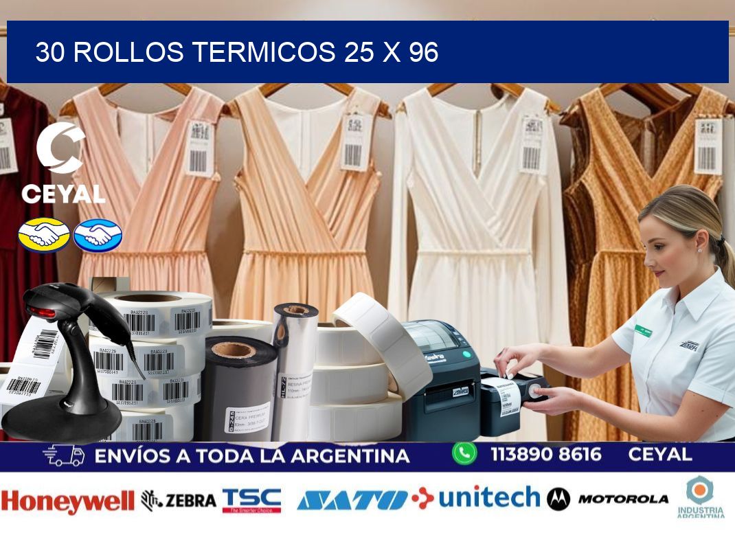 30 ROLLOS TERMICOS 25 x 96