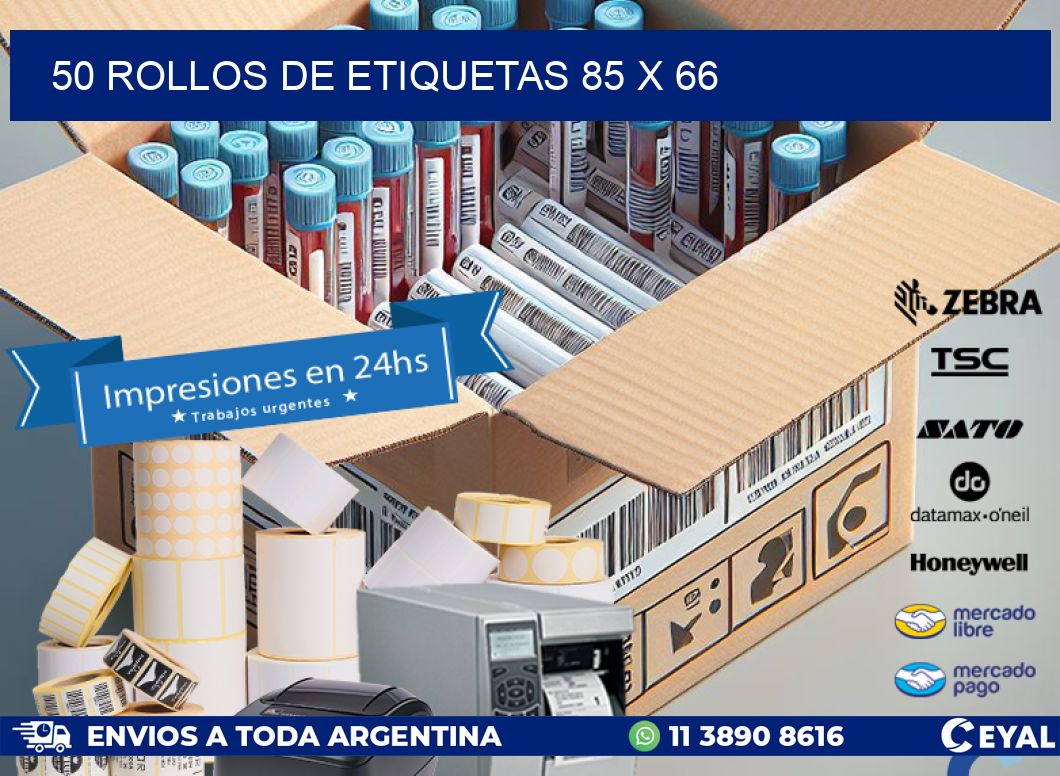 50 ROLLOS DE ETIQUETAS 85 x 66