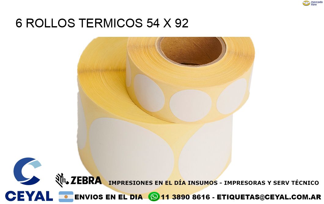 6 ROLLOS TERMICOS 54 x 92