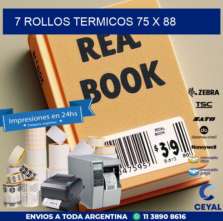 7 ROLLOS TERMICOS 75 x 88