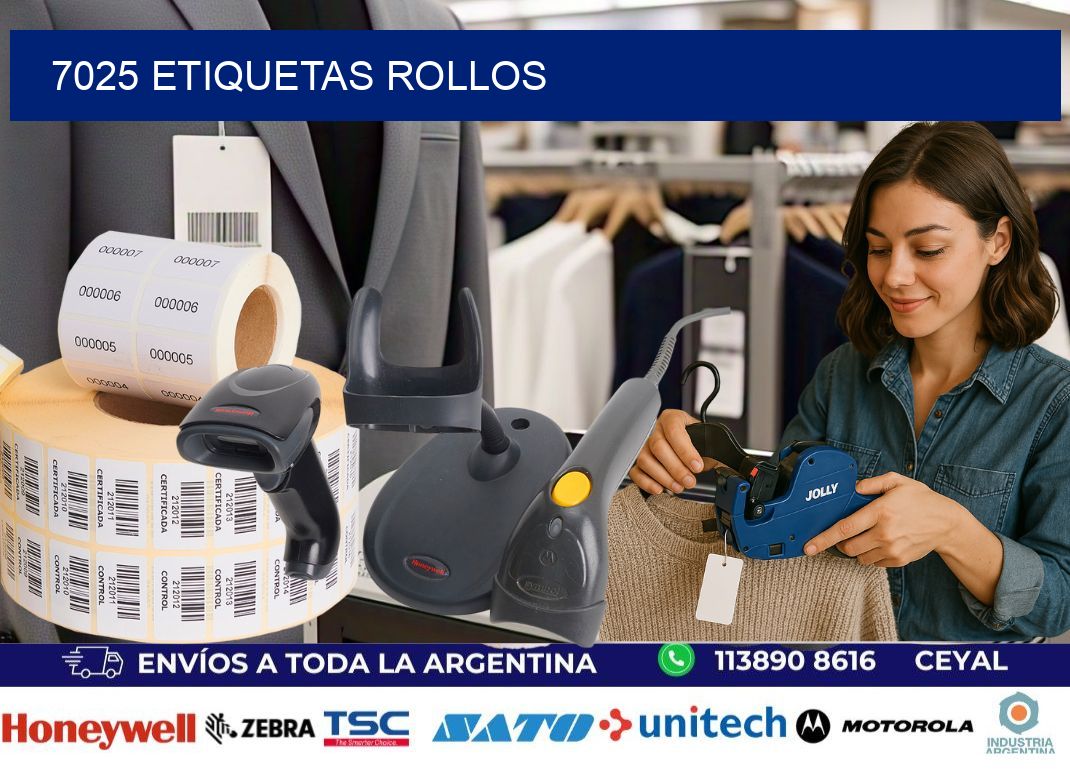 7025 etiquetas rollos