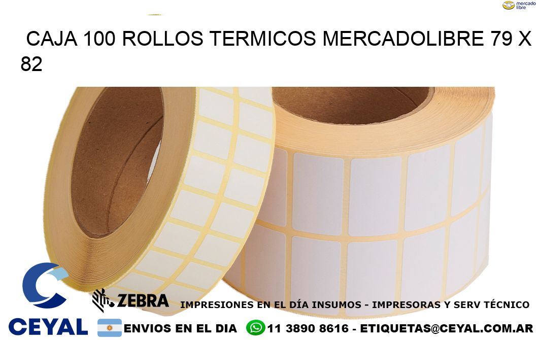 CAJA 100 ROLLOS TERMICOS MERCADOLIBRE 79 x 82