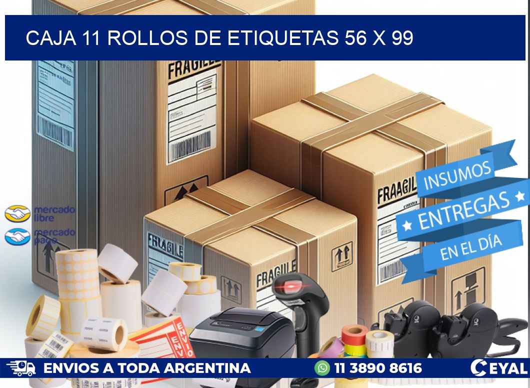 CAJA 11 ROLLOS DE ETIQUETAS 56 x 99