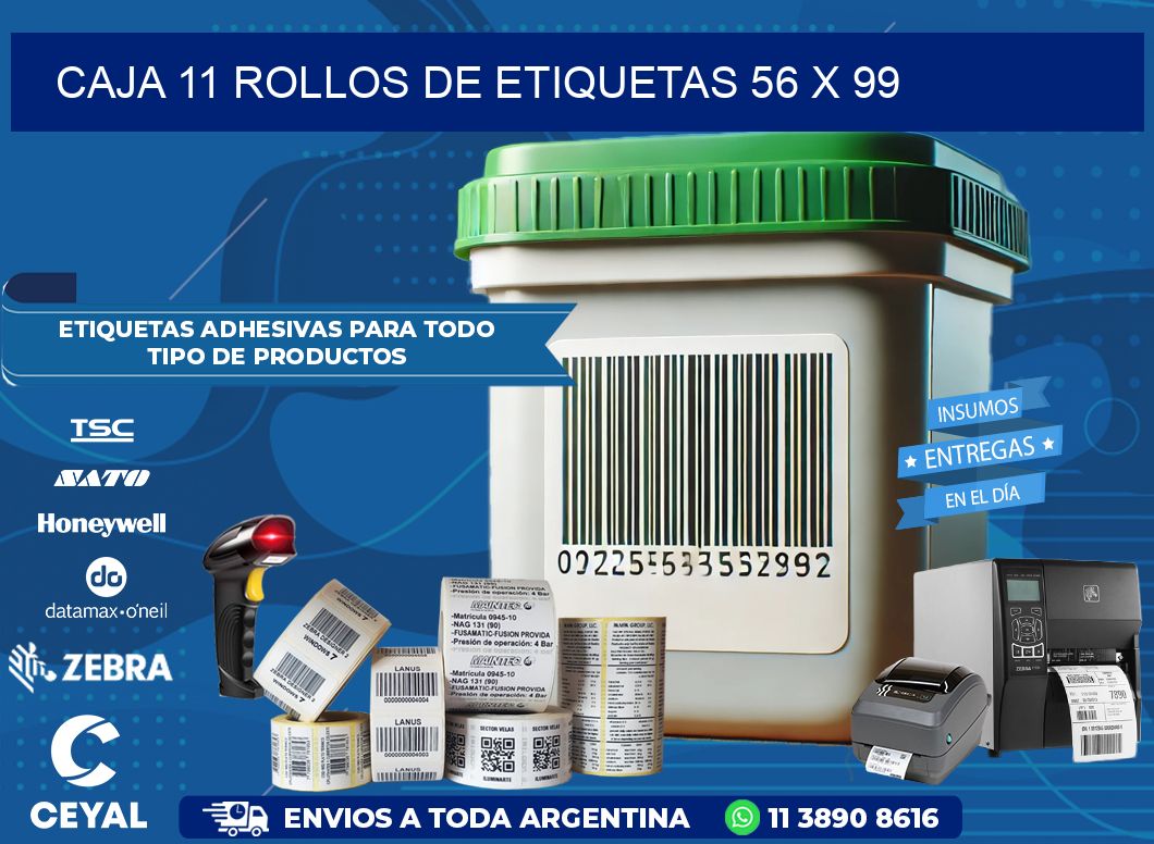 CAJA 11 ROLLOS DE ETIQUETAS 56 x 99