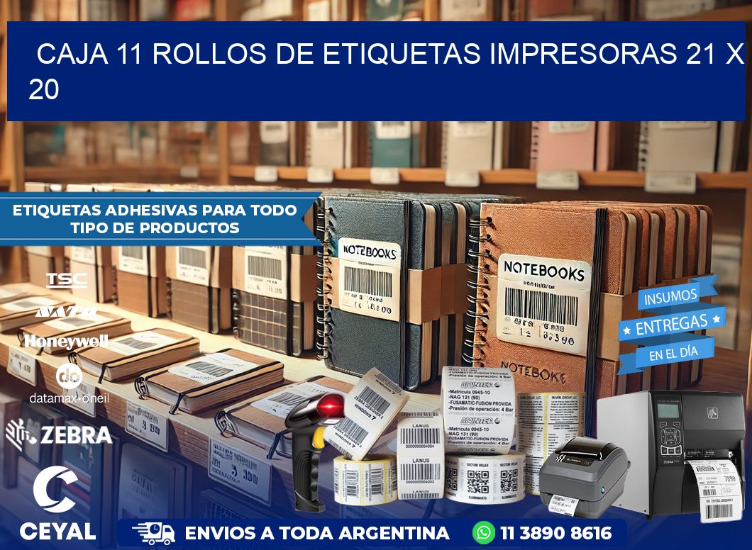 CAJA 11 ROLLOS DE ETIQUETAS IMPRESORAS 21 x 20