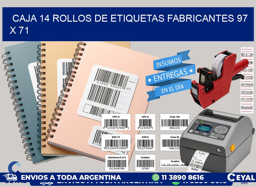 CAJA 14 ROLLOS DE ETIQUETAS FABRICANTES 97 x 71