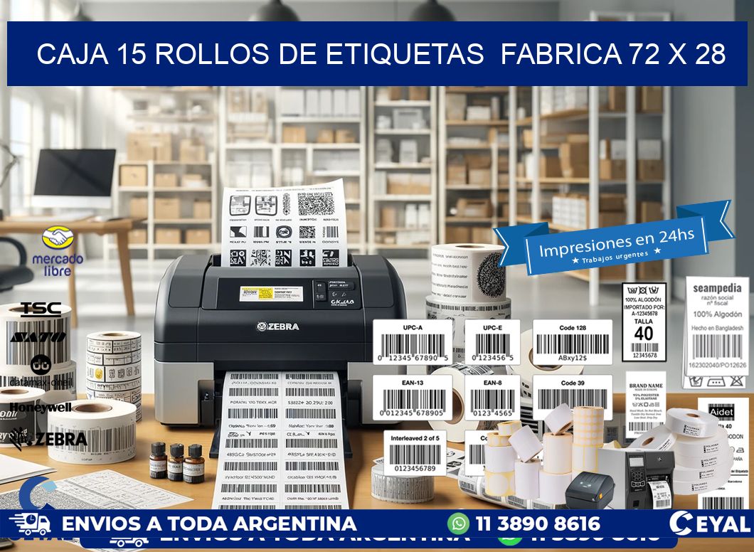 CAJA 15 ROLLOS DE ETIQUETAS  FABRICA 72 x 28