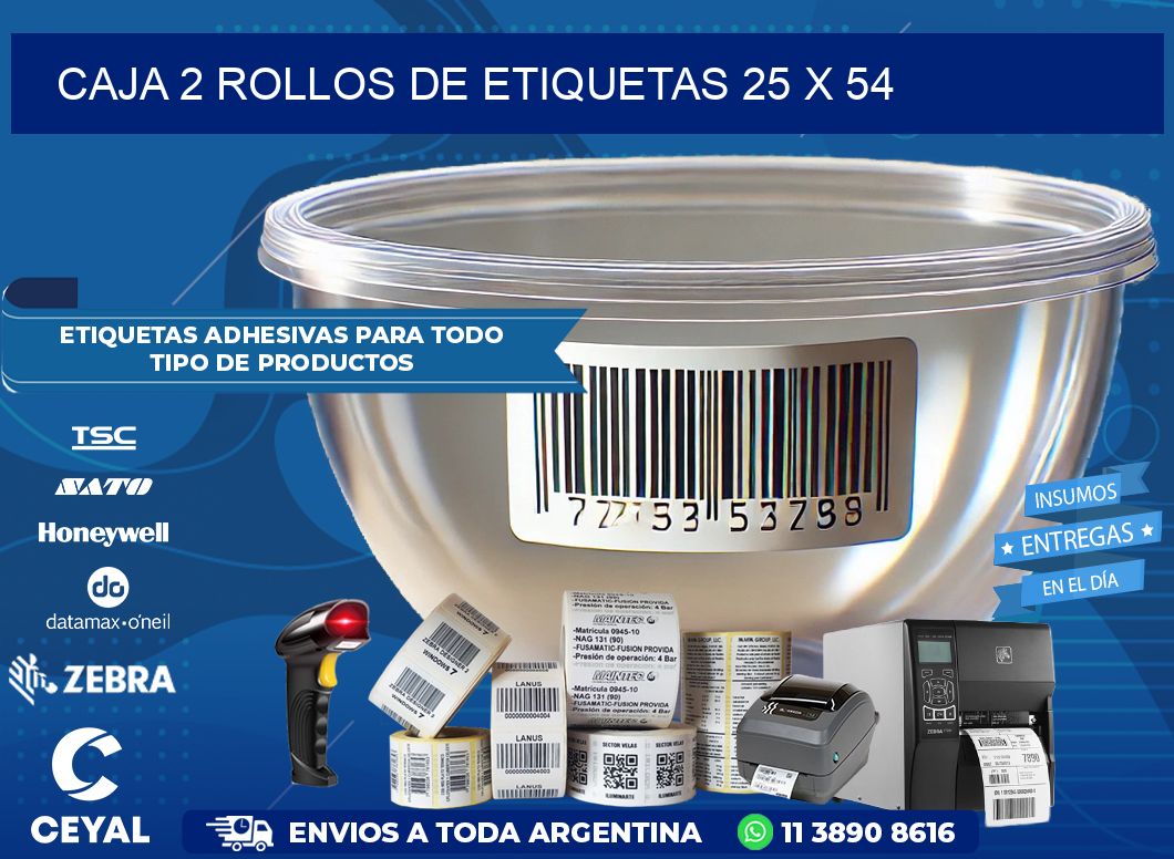 CAJA 2 ROLLOS DE ETIQUETAS 25 x 54