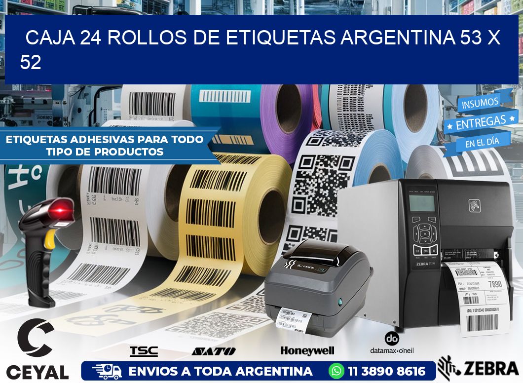 CAJA 24 ROLLOS DE ETIQUETAS ARGENTINA 53 x 52