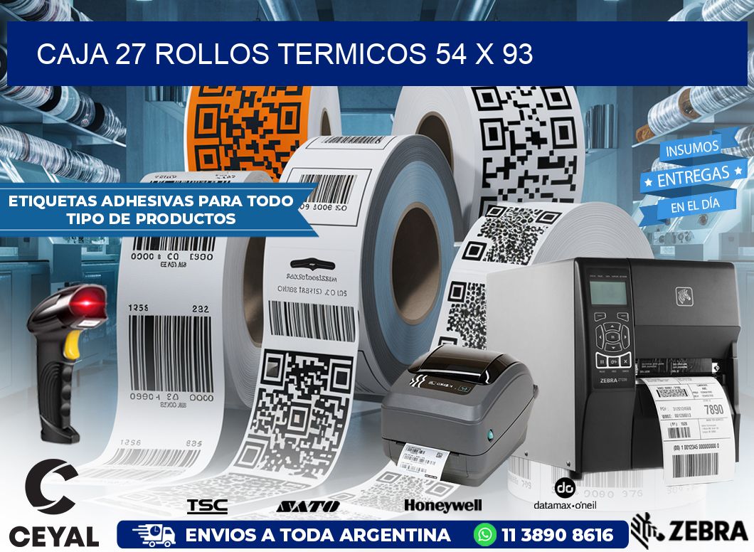 CAJA 27 ROLLOS TERMICOS 54 x 93
