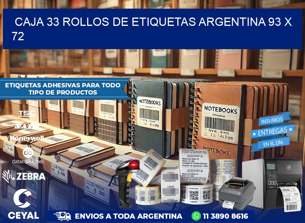 CAJA 33 ROLLOS DE ETIQUETAS ARGENTINA 93 x 72