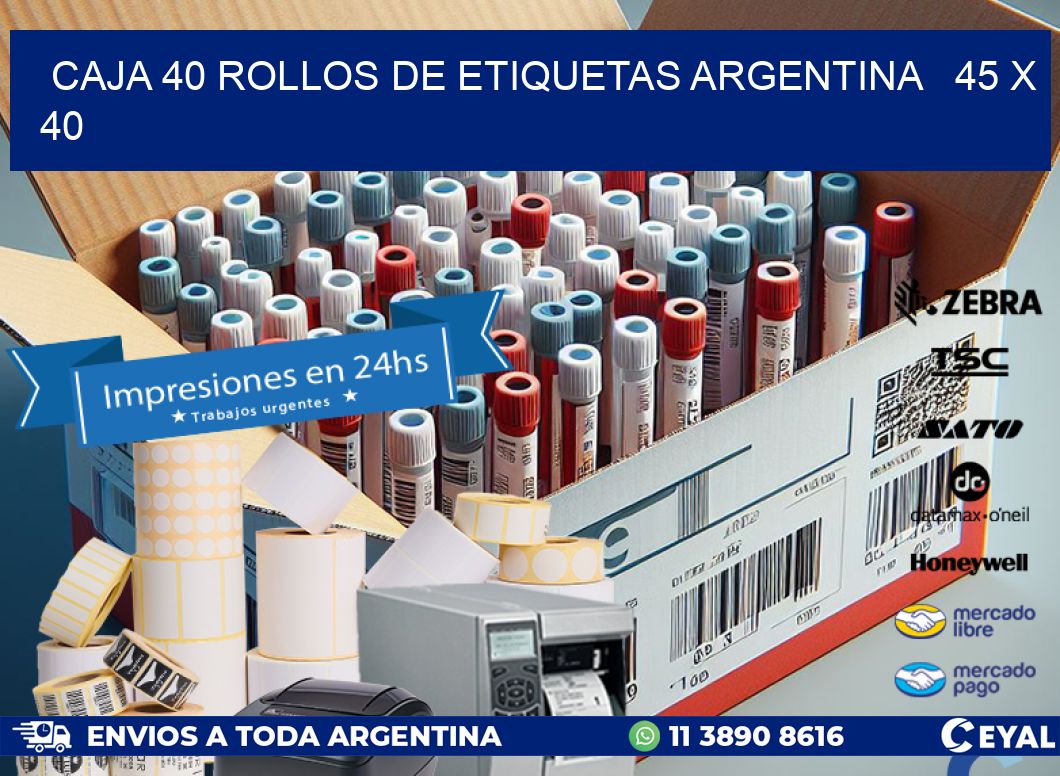 CAJA 40 ROLLOS DE ETIQUETAS ARGENTINA   45 x 40