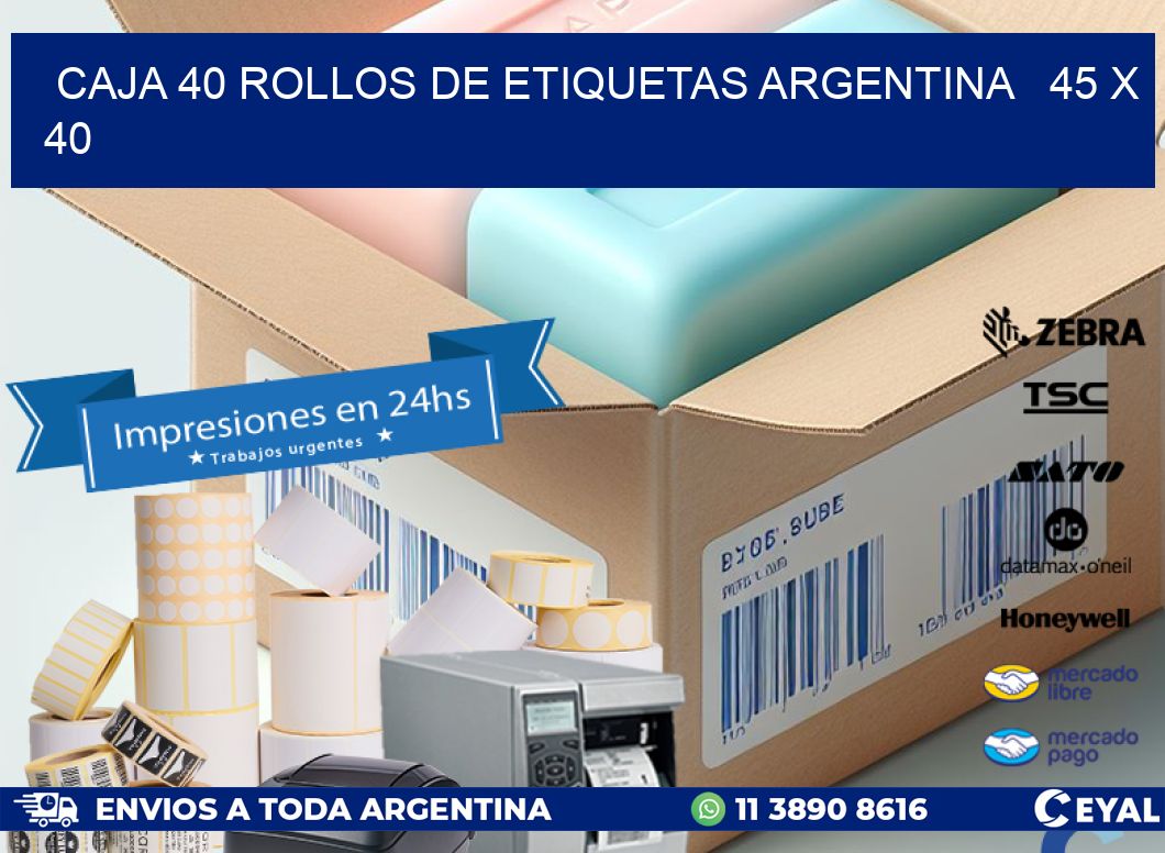 CAJA 40 ROLLOS DE ETIQUETAS ARGENTINA   45 x 40