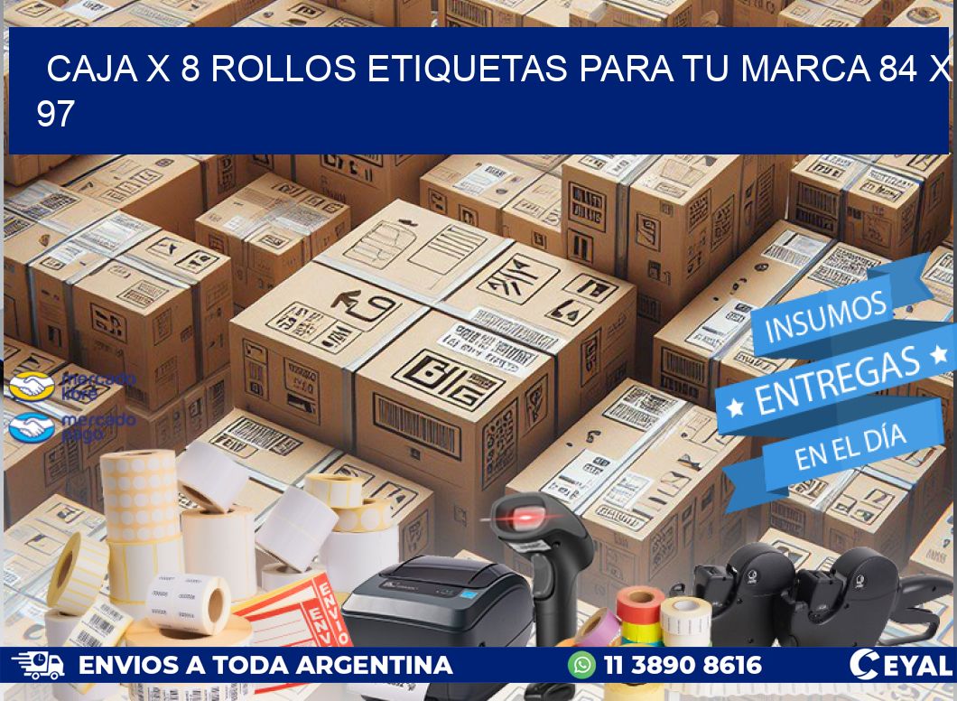 Caja X 8 Rollos Etiquetas para tu marca 84 x 97