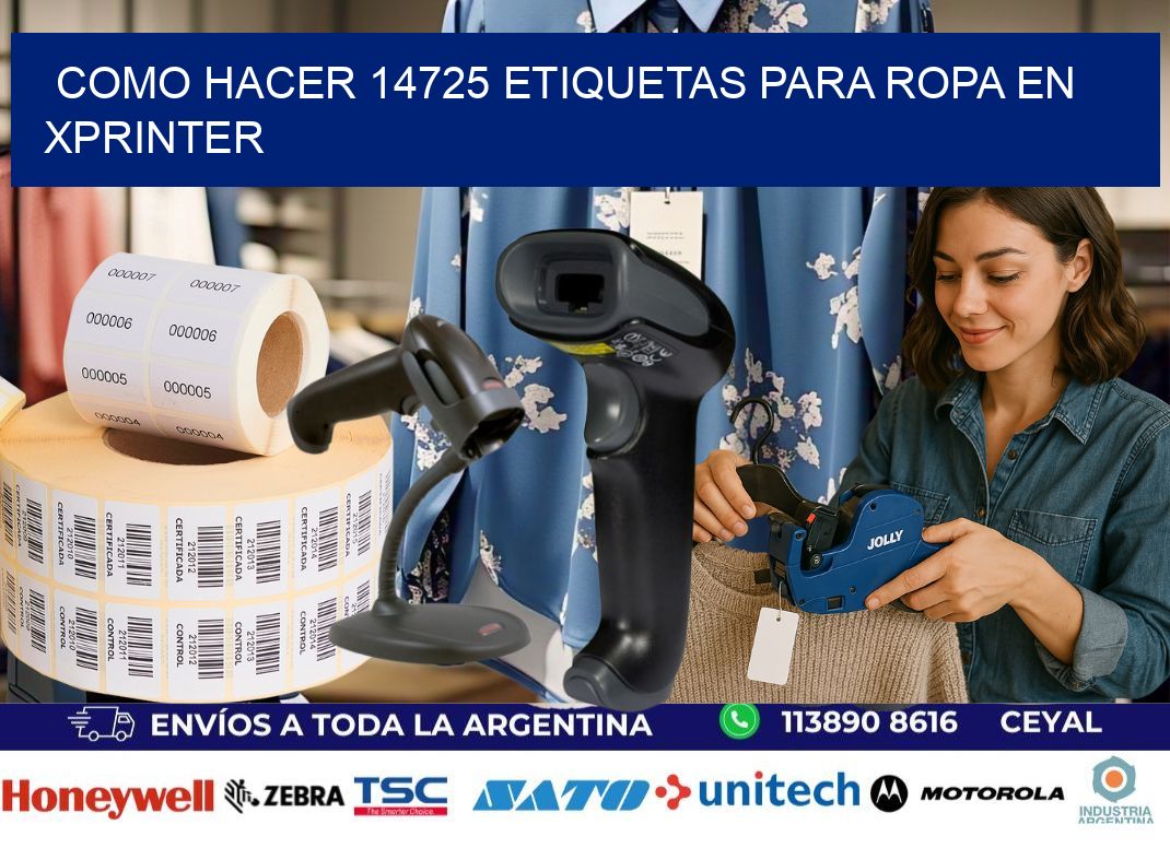 Como hacer 14725 etiquetas para ropa en xprinter