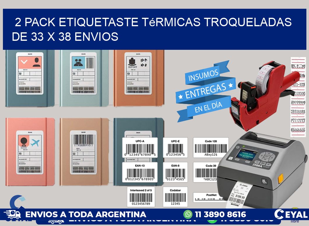 2 pack etiquetaste Térmicas Troqueladas De 33 x 38 ENVIOS