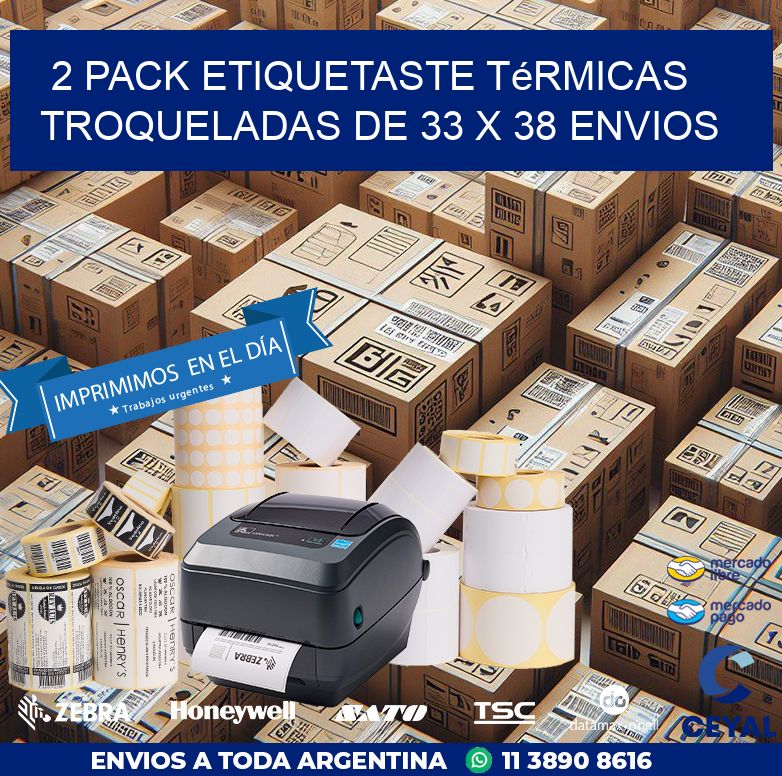 2 pack etiquetaste Térmicas Troqueladas De 33 x 38 ENVIOS