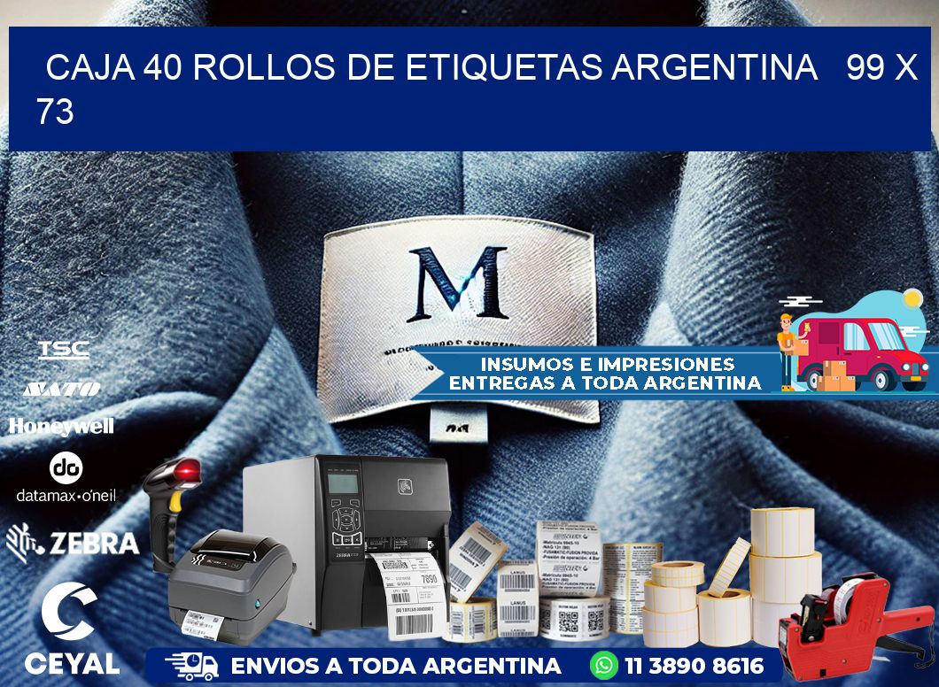 CAJA 40 ROLLOS DE ETIQUETAS ARGENTINA   99 x 73