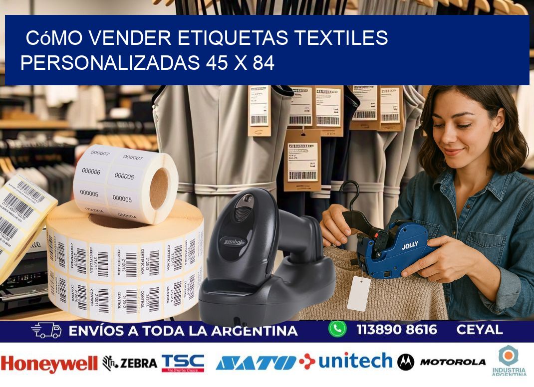 Cómo Vender Etiquetas Textiles Personalizadas 45 x 84