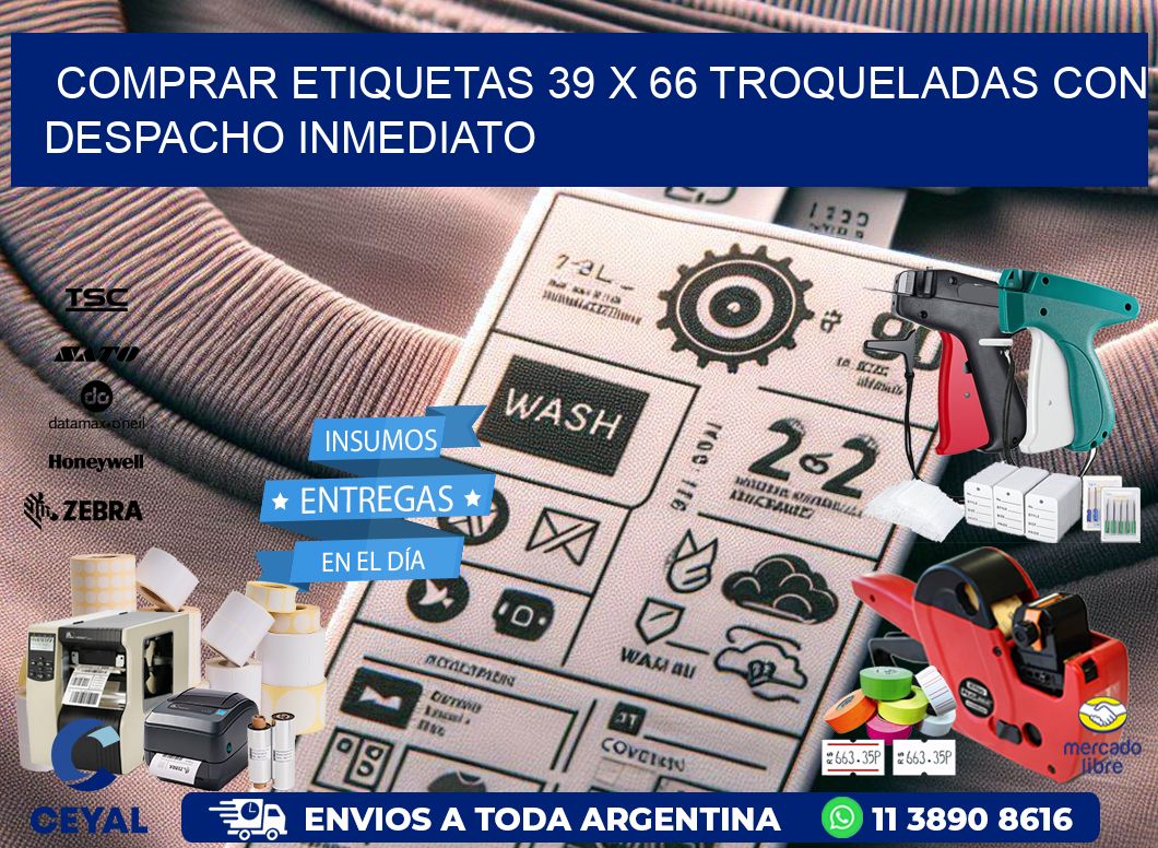 Comprar etiquetas 39 x 66 troqueladas con despacho inmediato