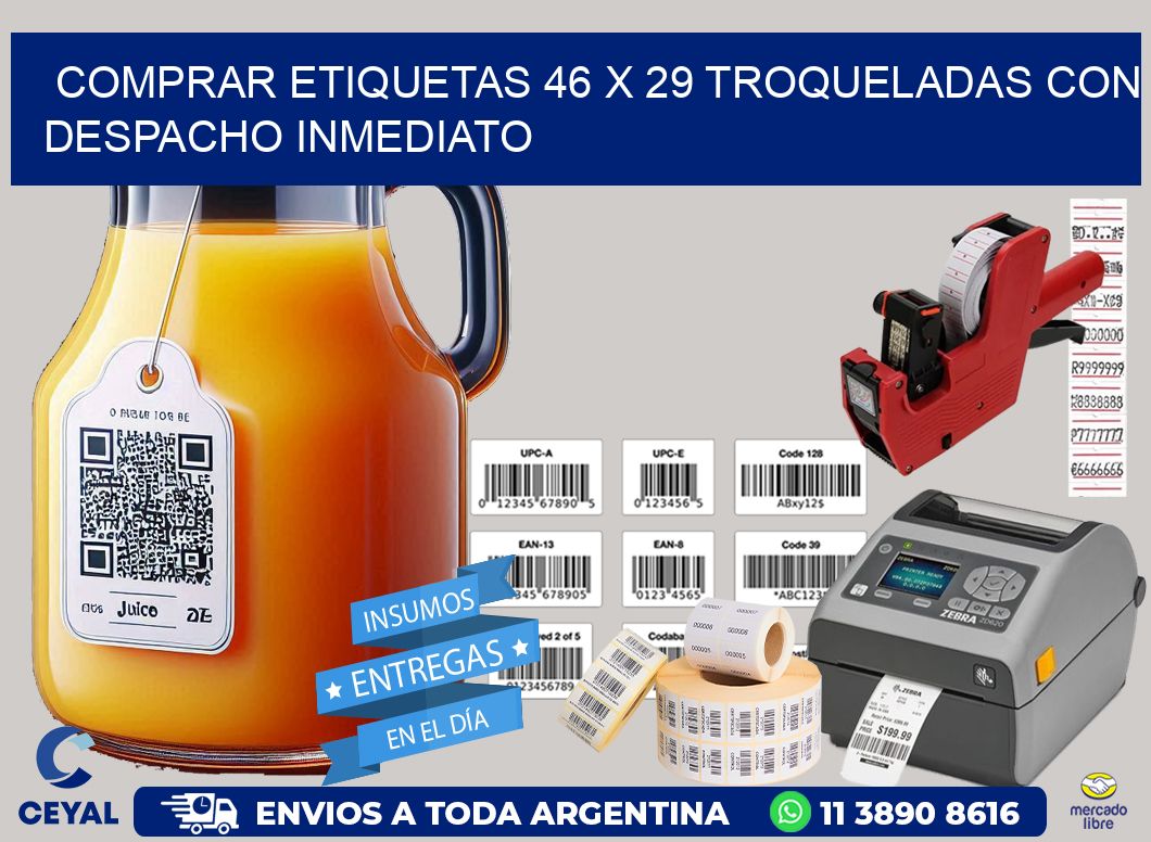 Comprar etiquetas 46 x 29 troqueladas con despacho inmediato