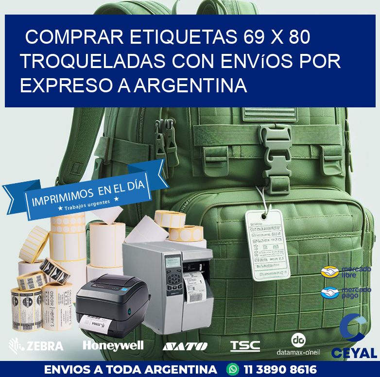 Comprar etiquetas 69 x 80 troqueladas con envíos por expreso a Argentina
