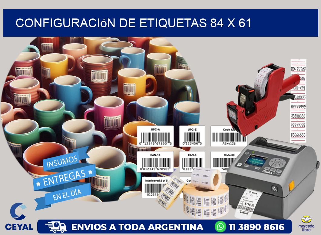 Configuración de etiquetas 84 x 61