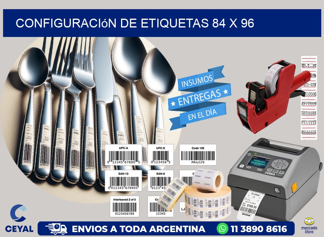 Configuración de etiquetas 84 x 96