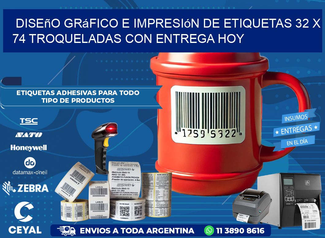 Diseño gráfico e impresión de etiquetas 32 x 74 troqueladas con entrega hoy