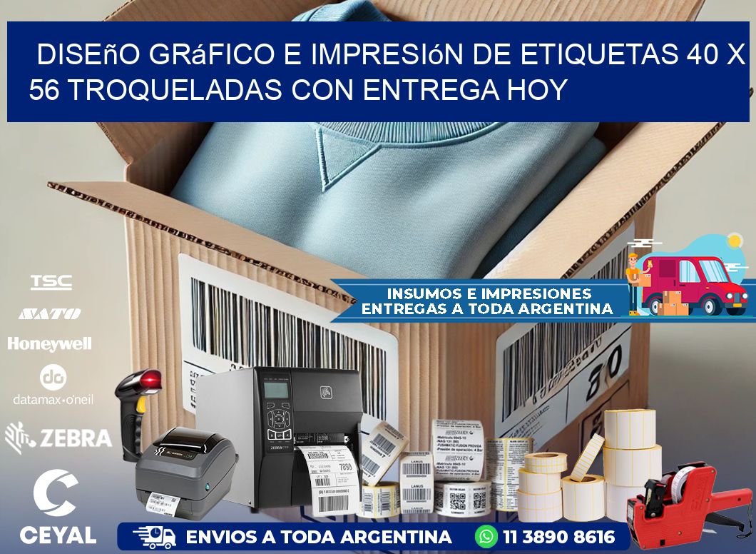 Diseño gráfico e impresión de etiquetas 40 x 56 troqueladas con entrega hoy