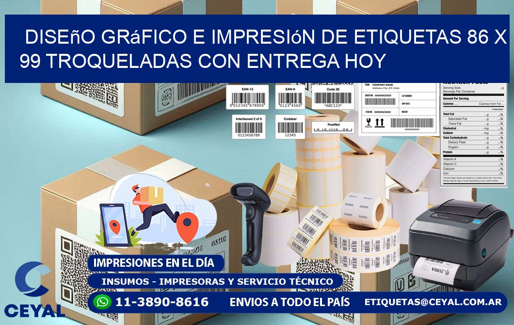 Diseño gráfico e impresión de etiquetas 86 x 99 troqueladas con entrega hoy