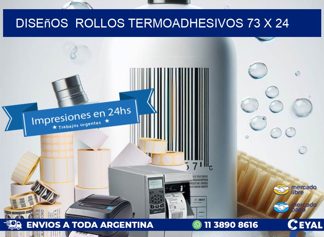 Diseños  ROLLOS TERMOADHESIVOS 73 x 24