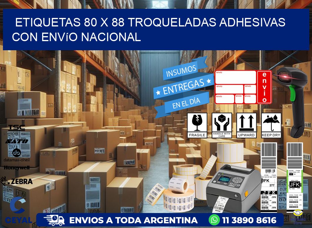 Etiquetas 80 x 88 troqueladas adhesivas con envío nacional