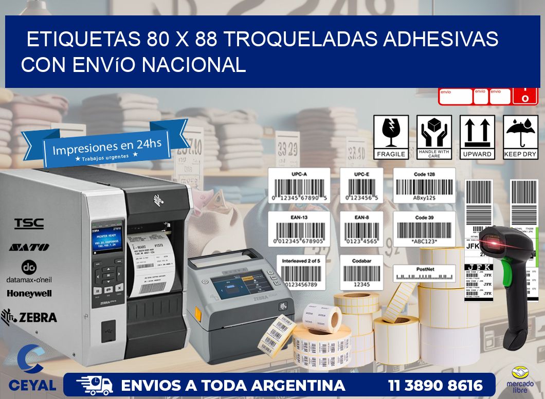 Etiquetas 80 x 88 troqueladas adhesivas con envío nacional
