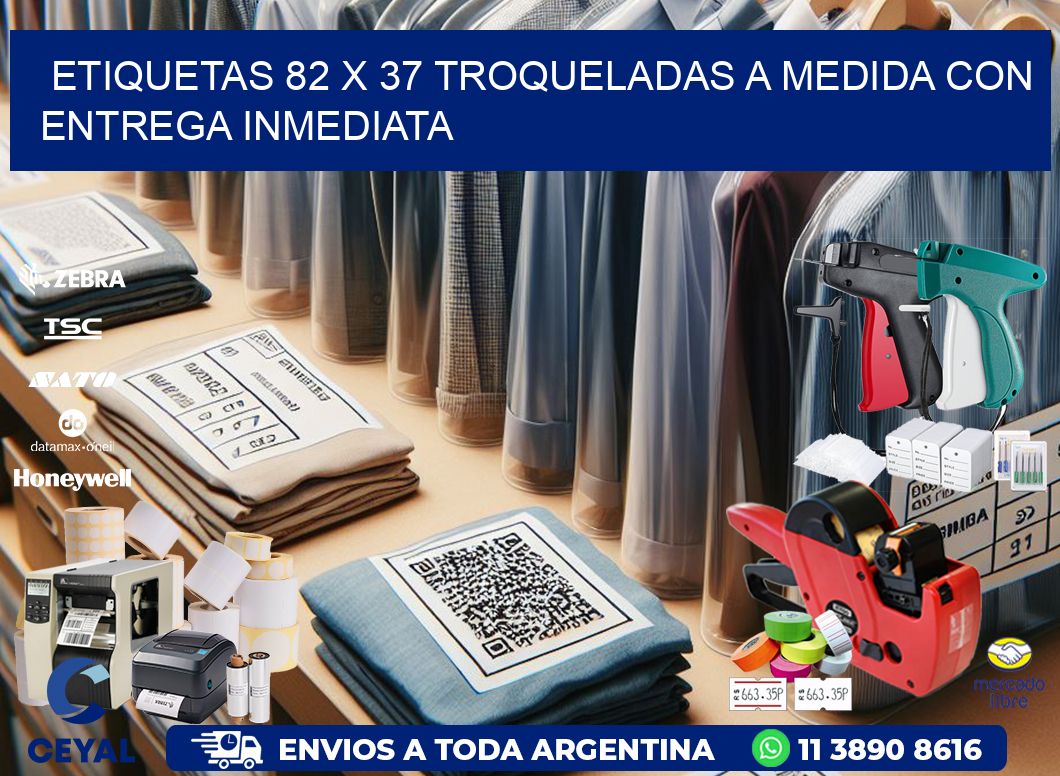 Etiquetas 82 x 37 troqueladas a medida con entrega inmediata