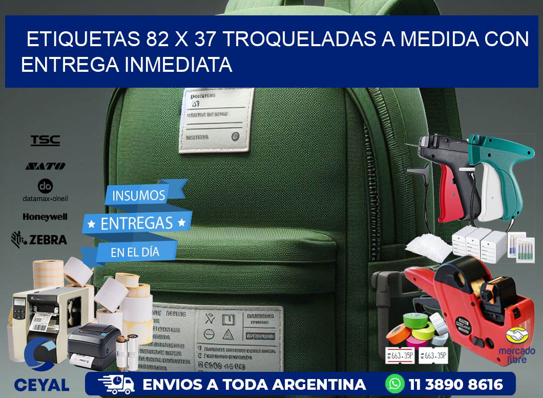 Etiquetas 82 x 37 troqueladas a medida con entrega inmediata